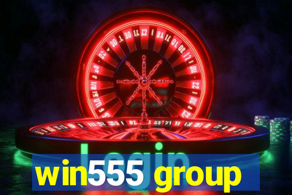 win555 group